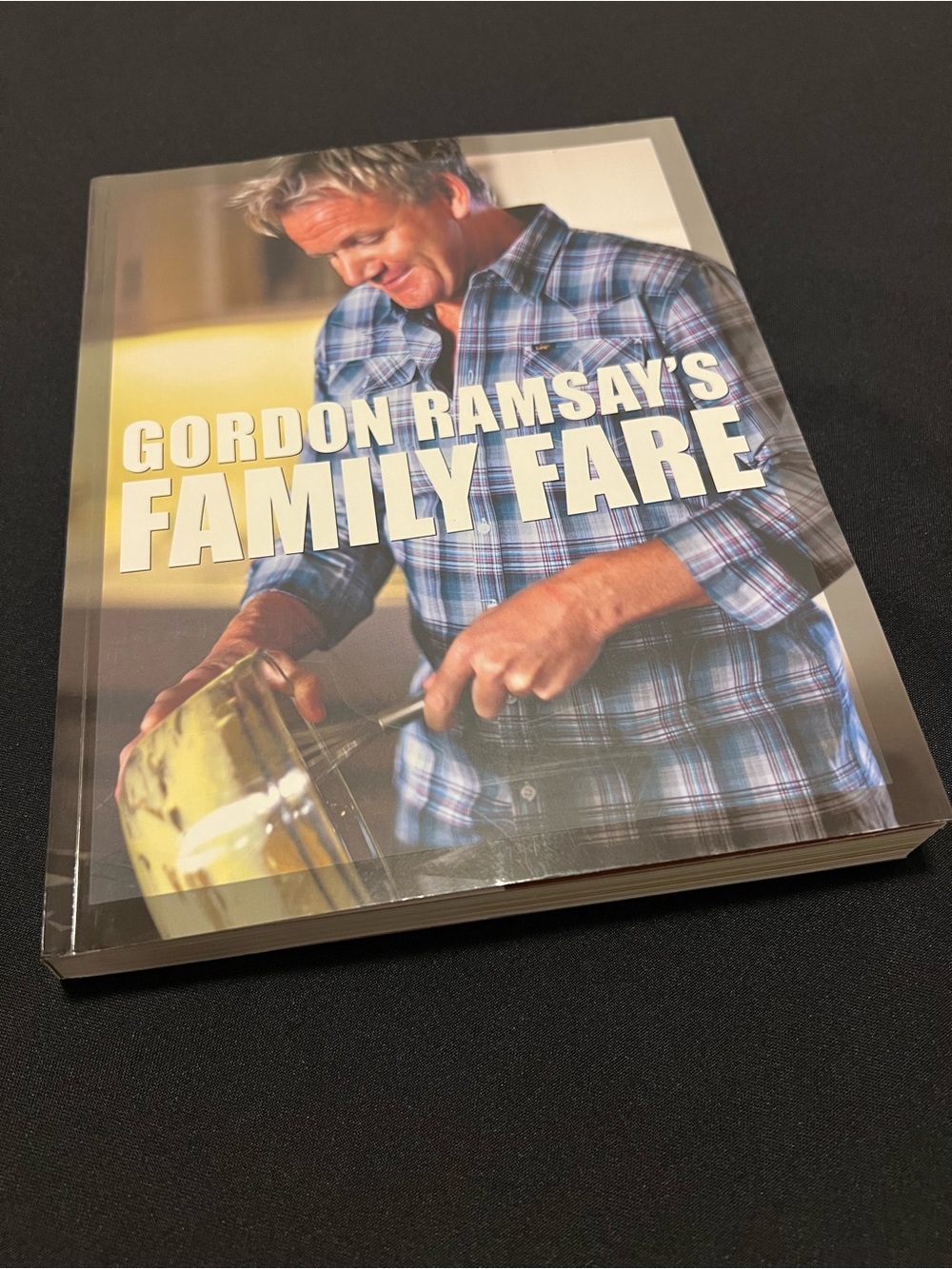 Gordon Ramsay’s Family Fare Cookbook - Hardcover Recipes from The F Word